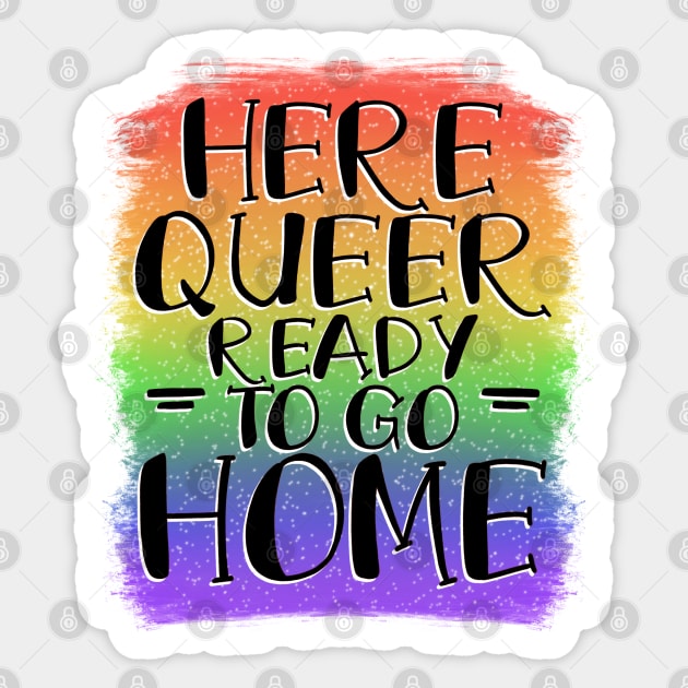 Here, Queer, Ready to go Home Sticker by Miss_Bethany_Tattoos